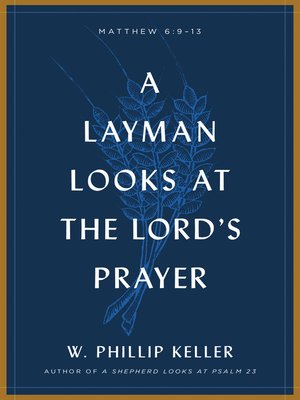 A Layman Looks at the Lord's Prayer - ebook
